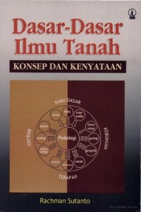Image of Dasar-Dasar Ilmu Tanah : Konsep Dan Kenyataan