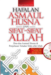 Image of Hafalan Asmaul Husna Dan Sifat-Sifat allah : Doa-Doa Asmaul Husna & Penjelasan Teladanan Sifat-Sifat Allah