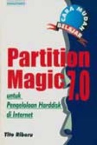 Image of Cara Mudah Belajar Partition Magic 7.0 Untuk Pengelolaan Harddisk Di Internet