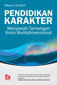 Image of Pendidikan Karakter Menjawab Tantangan Krisis Multidimensional