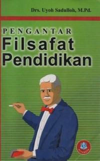 Image of Pengantar Filsafat Pendidikan