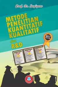 Image of Metode Penelitian Kuantitatif, kualitatif Dan R&D
