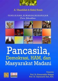 Image of Pendidikan Kewarganegaraan (Civic Education) : Demokrasi, HAM, Dan Masyarakat Madani
