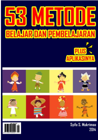 Image of 53 Metode Belajar Dan Pembelajaran : Plus Aplikasinya