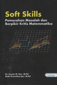 Image of Sofft Skills : Pemecahan Masalah Dan Berpikir Kritis Matematika