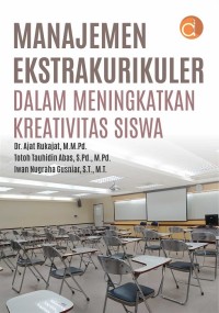 Image of Manajemen Ekstrakurikuler Dalam Meningkatkan Kreativitas Siswa