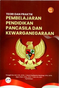 Image of Teori Dan Praktik Pembelajaran Pendidikan Pancasila Dan Kewarganegaraan