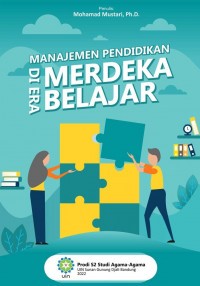 Image of Manajemen Pendidikan Di Era Merdeka Belajar