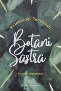 Image of Metodologi Penelitan Botani Sastra