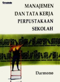Image of Manajemen Dan Tata Kerja Perpustakaan Sekolah