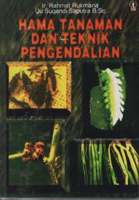 Image of Hama Tanaman Dan Teknik Pengendalian