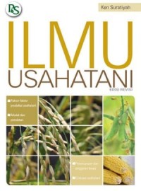 Image of Ilmu Usahatani : Faktor Dan Produksi Usaha Tani, Modal Dan Peralatan