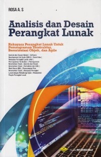 Image of Analisis Dan Desain Perangkat Lunak : Rekayasa Perangkat Lunak Untuk Pemrograman Terstruktur, Berorientasi Objek, Dan Agile