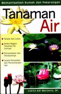 Image of Tanaman Air : Memanfaatkan Rumah Dan Pekarangan