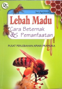Image of Lebah Madu : Cara Beternak & Pemanfaatan