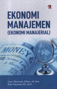 Image of Ekonomi Manajemen : Ekonomi Manajerial