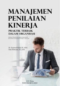 Image of Manajemen Penilaian Kinerja : Praktik Terbaik Dalam Organisasi