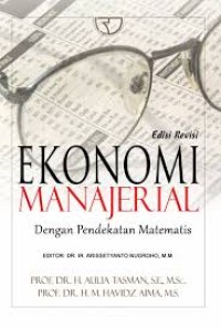Image of Ekonomi Manajerial : Dengan Pendekatan Matematis