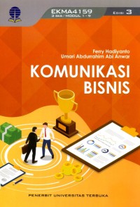 Image of Komunikasi Bisnis (BMP) : 1-9/EKMA4159/ 3 SKS