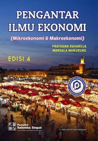 Image of Pengantar Ilmu Ekonomi : Mikroekonomi & Makroekonomi