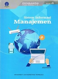 Image of Sistem Informasi Manajemen (BMP) : 1-9/EKMA4434/3 SKS