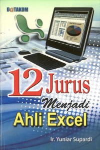 Image of 12 Jurus Menjadi Ahli Excel