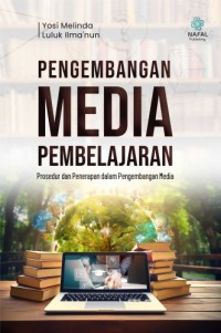 Image of Penegembangan Media Pembelajaran : Prosedur Dan Penerapan Dalam Pengembangan Media