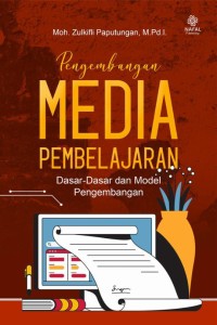 Image of Pengembangan Media Pembelajaran : Dasar-Dasar Model Pengembangan