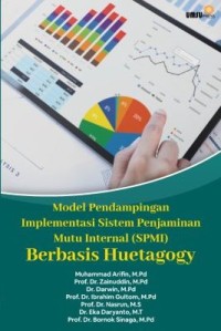 Image of Model Pendampingan Implementasi Sistem Penjaminan Muntu Internasional (SPMI) Berbasis Heutagogy