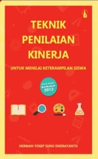 Image of Teknik Penilaian Kinerja Untuk Keterampilan Siswa