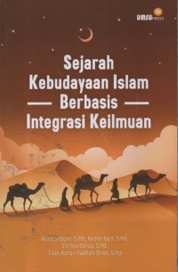 Image of Sejarah Kebudayaan Islam Berbasis Integritas Keilmuwan
