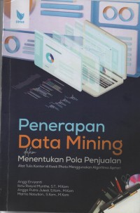 Image of Penerapan Data Mining Dalam Menentukan Pola Penjualan Alat Tulis Kantor Di Kwek Photo Menggunakan Algoritma Apriori