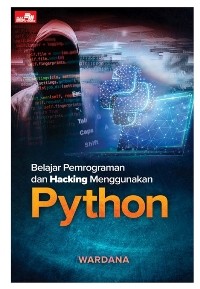 Image of Belajar Pemrograman Dan Hacking Menggunakan Python