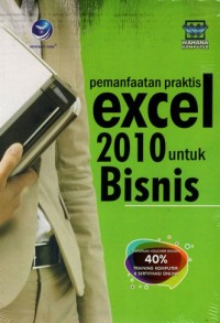 Image of Pemanfaatan Praktis Excel 2010 Untuk Bisnis