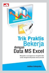 Image of Trik Praktis Bekerja Dengan Data MS Excel