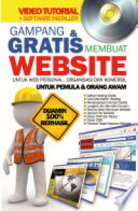 Image of Gampang Dan Gratis Membuat Website : Untuk Personal Organisasi Dan Komersil Untuk Pemula Dan Orang Awam