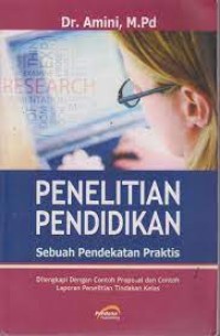 Image of Penelitian Pendidikan Sebuah Pendekatan Praktis