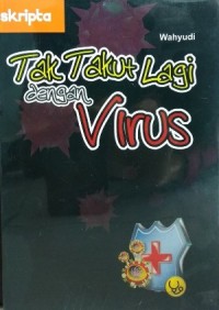 Image of Tak Takut Lagi Dengan Virus