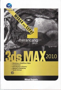 Image of Mudah Dan Cepat Merancang 3ds MAX 2010