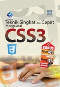 Image of Teknik Singkat Dan Cepat Menguasai CSS3