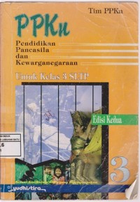 Image of Pendidikan Pancasila Dan Kewarganegaraan Untuk Kelas 3 SLTP Sesuai Kurikulum 1994 Yang Disempurnakan