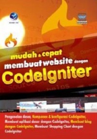 Image of Mudah Dan Cepat Membuat Website Dengan Codelgniter