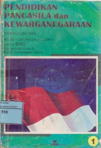 Image of Pendidikan Pancasila Dan Kewarganegaraan Untuk SMU Kelas 1