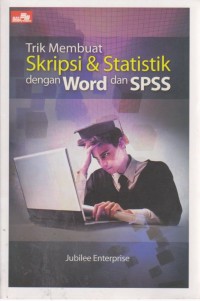 Image of Trik Membuat Skripsi dan Statistik dengan Word dan SPSS