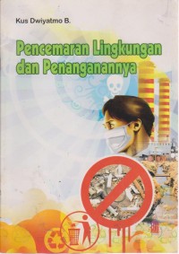Image of Pencemaran Lingkungan Dan Penanganannya