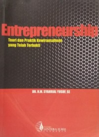 Image of Entrepreneurship : Teori Dan praktik Kewirausahaan Yang Telah Terbukti