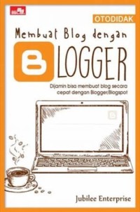 Image of Otodidak Membuat Blog Dengan Blogger