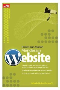 Image of Praktis Dan Mudah Mendesain Website