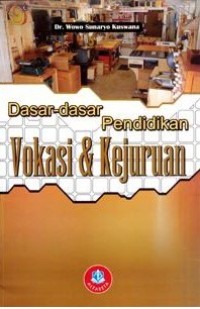 Image of Dasar-Dasar Pendidikan Vokasi Dan Kejuruan