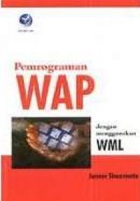 Image of Pemrograman WAP Dengan Menggunakan WML